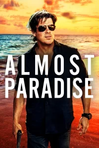 Almost Paradise - Saison 1