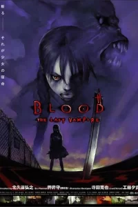 Blood : The Last Vampire