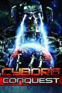 Cyborg Conquest