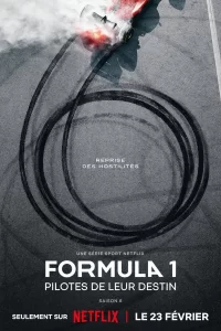 Formula 1 : Pilotes de leur destin - Saison 6