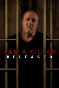 I AM A KILLER : Après la prison - Saison 1