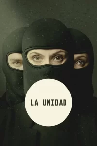La Unidad : unité anti-terroriste - Saison 1