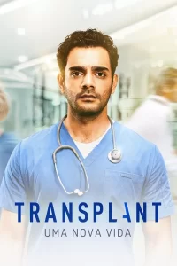 Transplanté - Saison 1