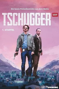 Tschugger - Saison 1