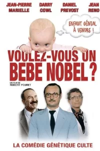 Voulez-vous un bébé Nobel?