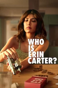 Who Is Erin Carter? - Saison 1